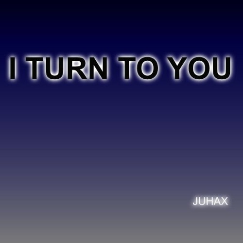 I TURN TO YOU (2022 EDITION)