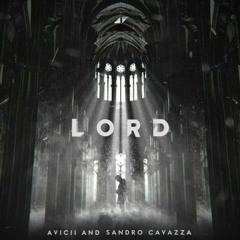 Avicii (feat. Sandro Cavazza) - LORD [UMF 2016] (Pitch Edit)