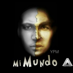 YPM - Mi Mundo