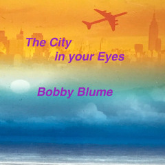 The City in your Eyes