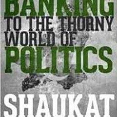 Get [KINDLE PDF EBOOK EPUB] Shaukat Aziz by Shaukat Aziz 📨