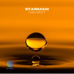 Starman - Remedy [OUT NOW!]
