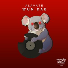 Alavate - Wun Dae (Original Mix)