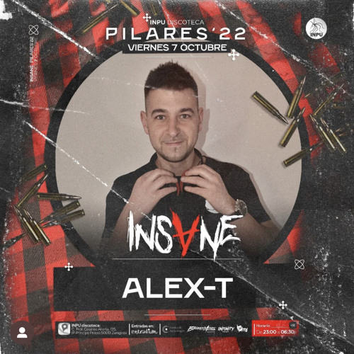 Alex - T @ Inpu (Pilares 7 - 10- 22)