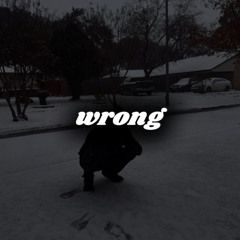 Wrong