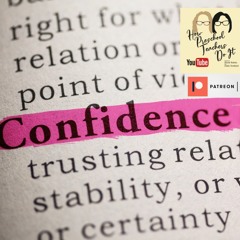 206: Confidence Builders with Cindy and Alison