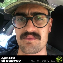 A3K140 dj osprey - March 19th, 2021