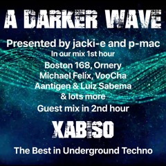 #331 A Darker Wave 19-06-2021 with guest mix 2nd hr by Xabiso
