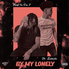 By My Lonely feat Estacks