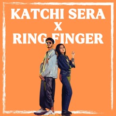 Katchi Sera x Ring Finger