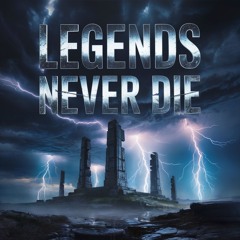 Legends never die (Hendenovic Remix)