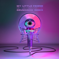 PREMIERE: My Little Friend 'Canto' (Drumagick Remix)[Black Diamonds Records]