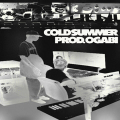 COLD SUMMER - (PROD. OGABI)