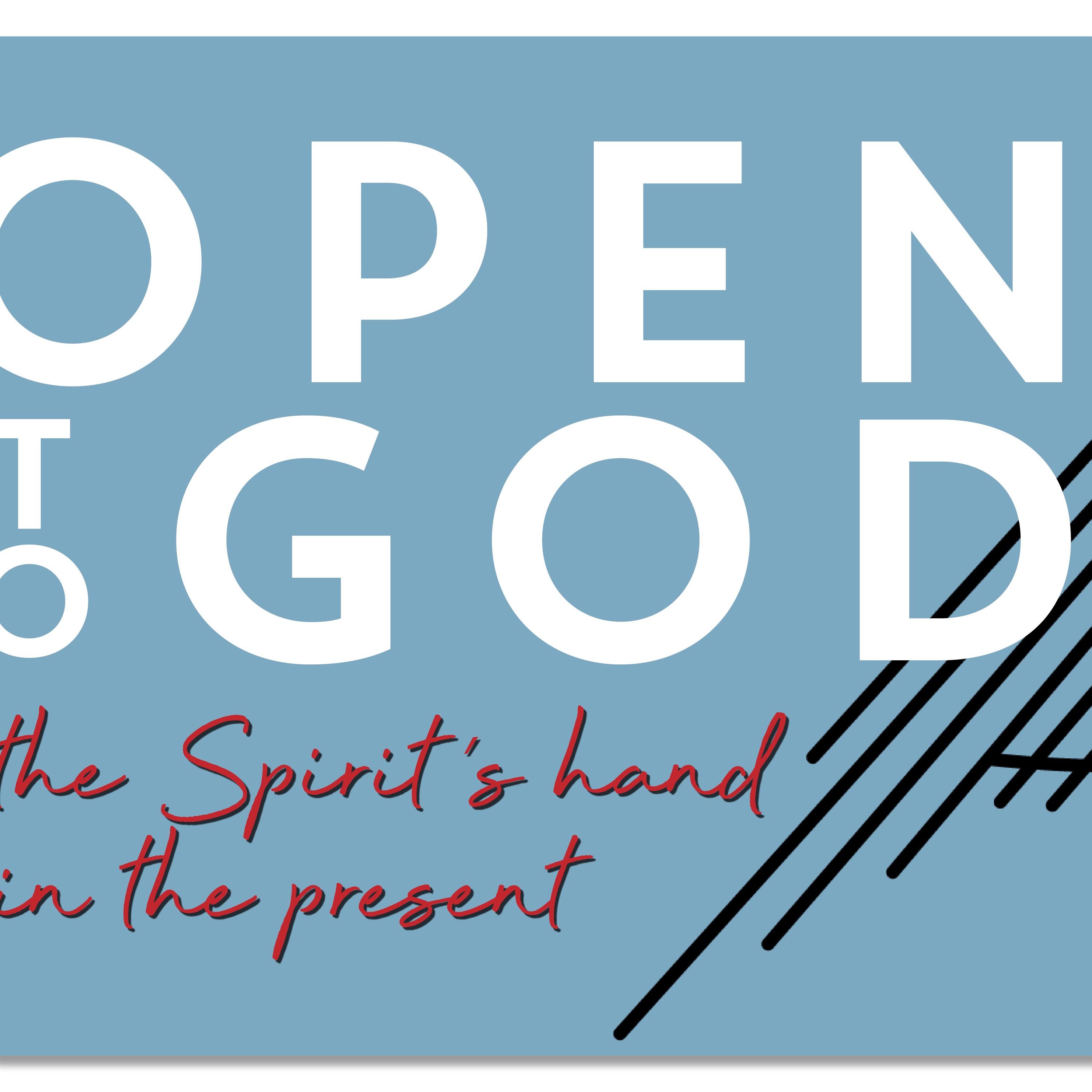 05/05/24//Open to God: The Spirit's Hand in the Present//Church Hill_Rob Forsyth episode artwork