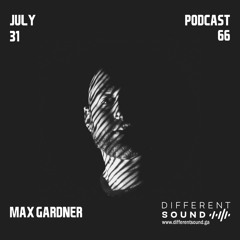 DifferentSound invites Max Gardner [live] / Podcast #066