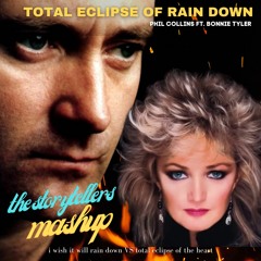 Total Eclipse Of Rain Down (The Storyteller's mashup)