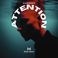 KASIMOFF - Attention