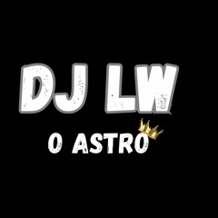 # 2 MINUTIN DIFERENCIADO (DJ LW O ASTRO)