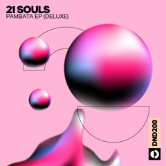 21 Souls - Pambata (Ramon Bedoya & Mooner GL Remix)