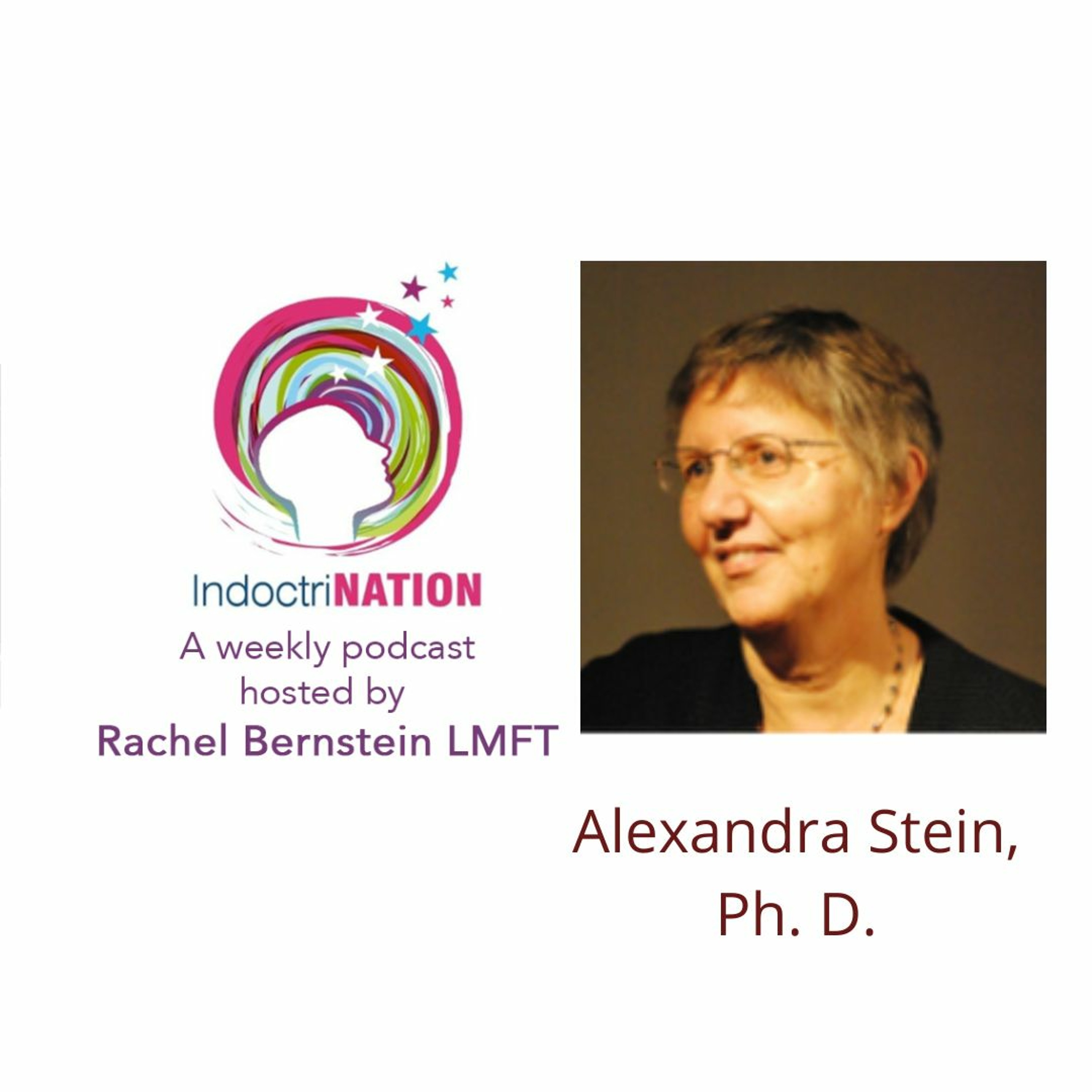 Terror, Love, & Brainwashing w/Dr. Alexandra Stein