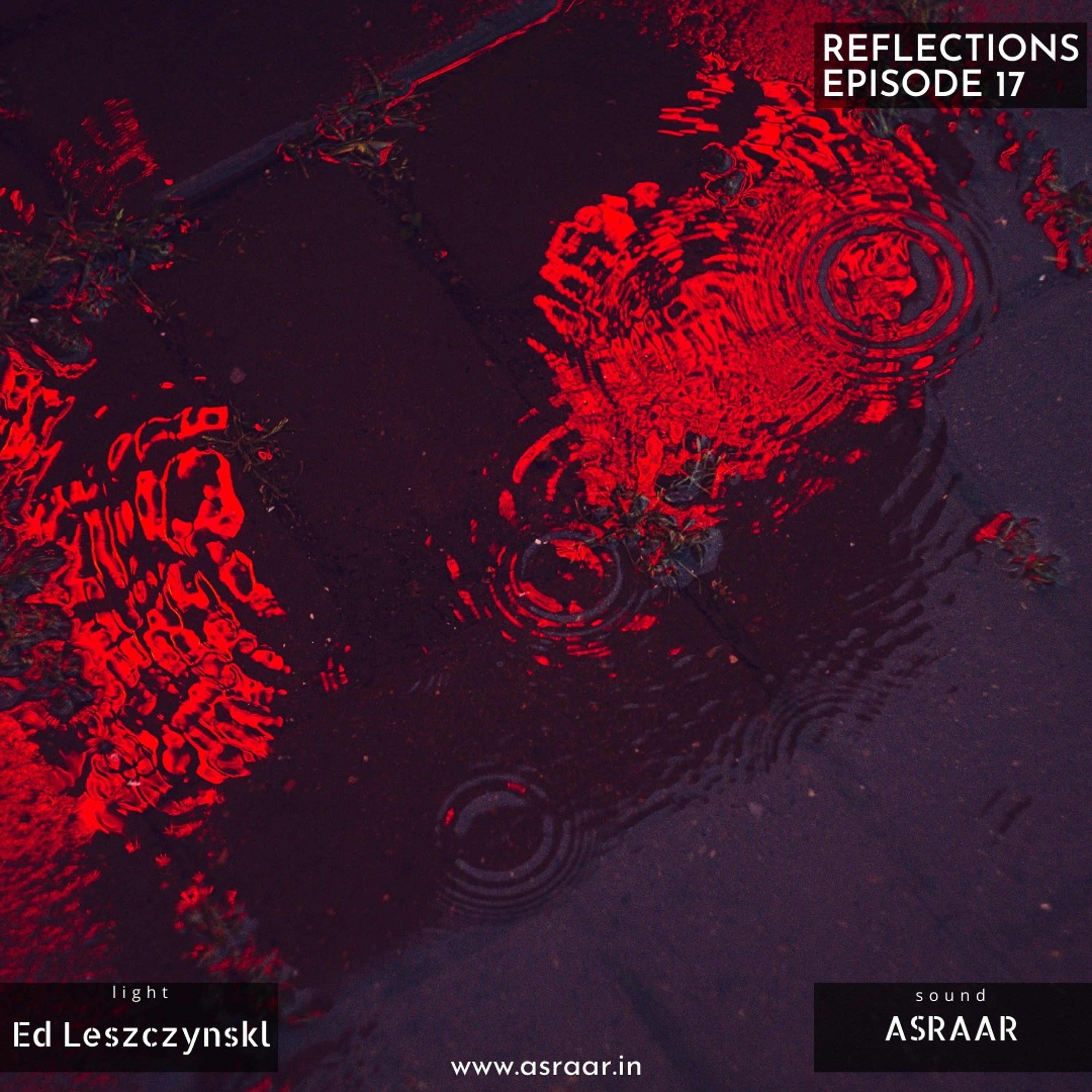 Reflections with Asraar