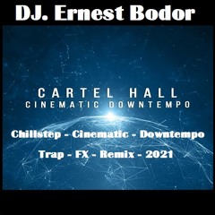 FL Chillstep Cinematic Downtempo Trap FX Remix 2021