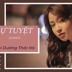 CỰ TUYỆT - HỒ NGỌC HÀ | BÙI DƯƠNG THÁI HÀ COVER | PIANO VERSION