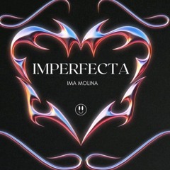 Imperfecta-Ima-Molina.mp3