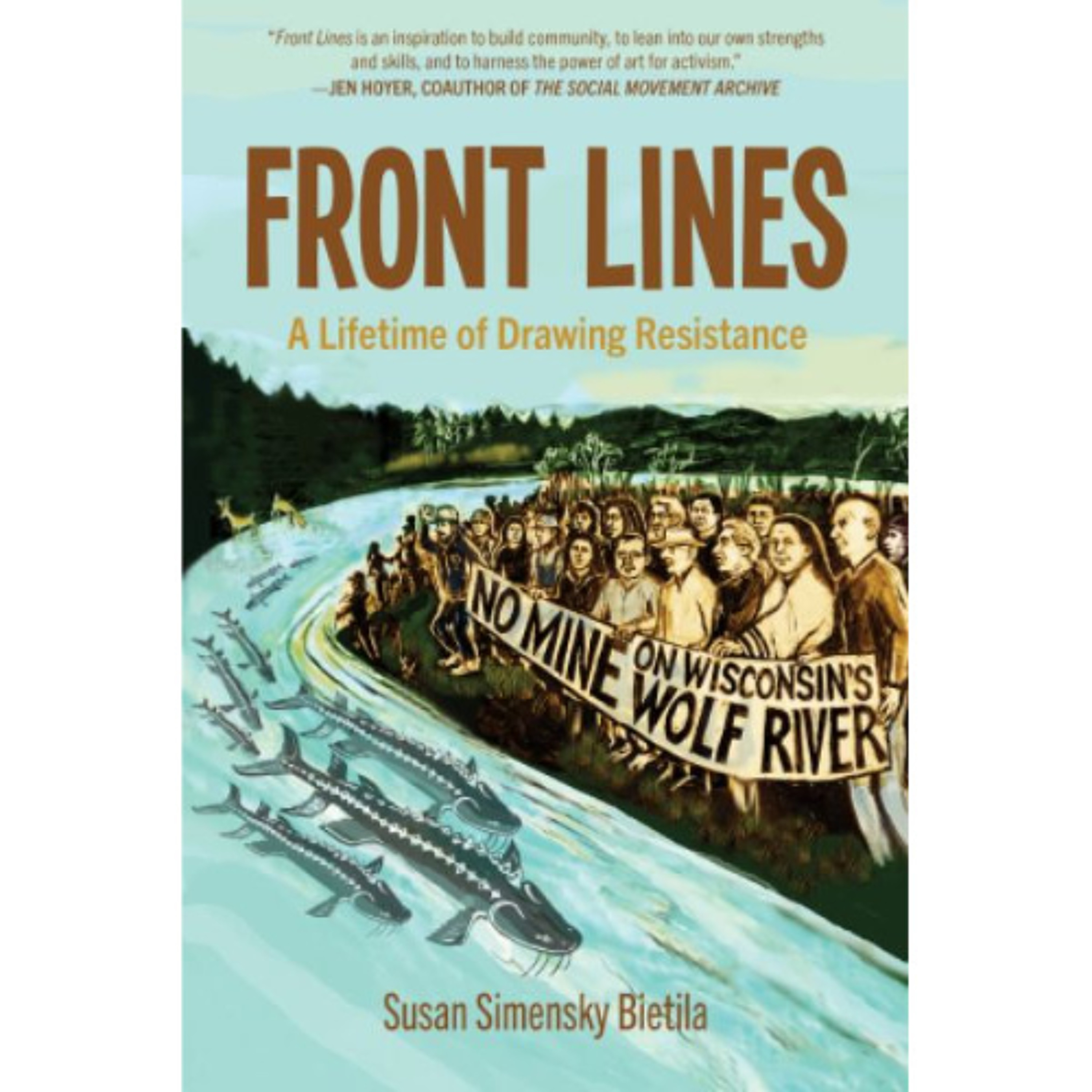 Front Lines: A Lifetime 0f  Drawing Resistance