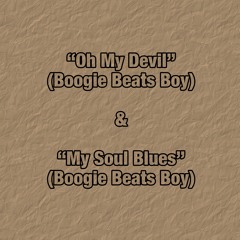 Boogie Beats Boy - Oh My Devil