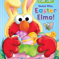 Read  [▶️ PDF ▶️] Sesame Street: Guess Who, Easter Elmo! (Guess Who! B