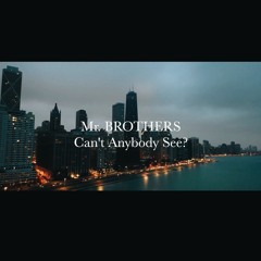 Can't Any Body See  (Track)