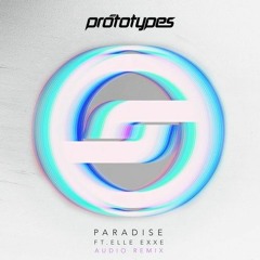 Mini Mix - The Prototypes - Paradise (Audio Remix)