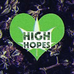 “High Hopes” - Prod. By Double A -