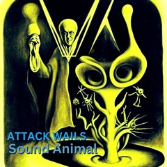 Attack Wails