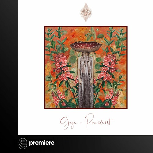 Premiere: Geju - Pre Keteri - The Gardens of Babylon Records