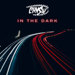 CHNSW - In the dark (Radio Mix)