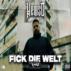 Hemso - Fick die Welt (44388er Remix)