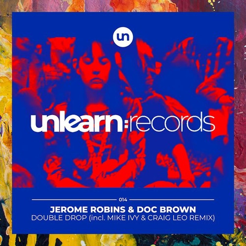 PREMIERE: Jerome Robins & Doc Brown — Double Drop (Mike Ivy & Craig Leo Extended Remix)