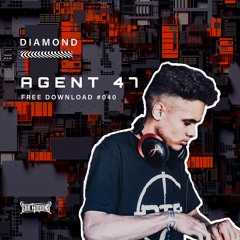 Diamond - Agent 47 (Free Download)