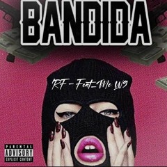 BANDIDA  (feat-W9)