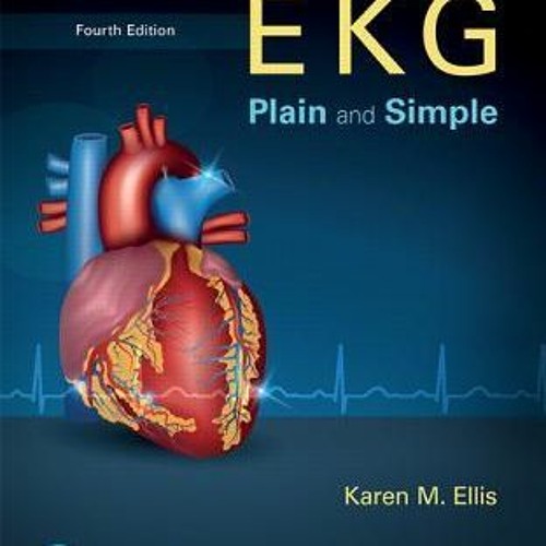 Stream download ekg plain and simple karen m ellis from