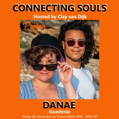 Connecting Souls 102 on Proton Radio guest Danae