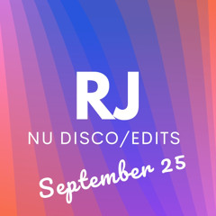 RJ Nu-Disco & Edits Mix September 2025