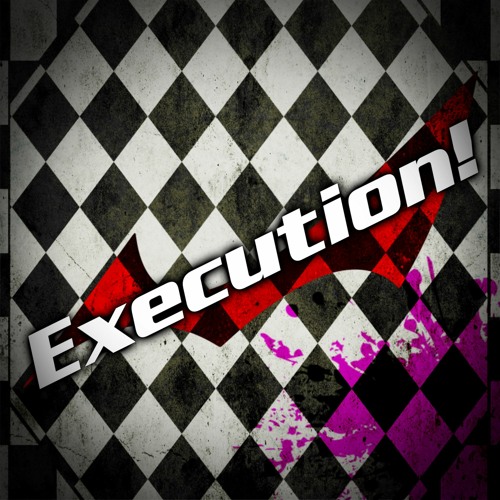 Execution! (Danganronpa Rap) (Prod. DON P)