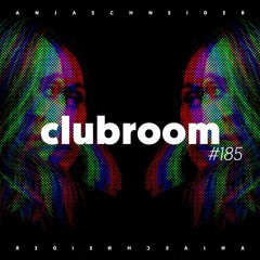 Club Room 185 with Anja Schneider