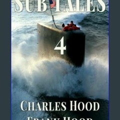 {READ/DOWNLOAD} 🌟 Sub Tales 4     Paperback – September 9, 2023 (<E.B.O.O.K. DOWNLOAD^>