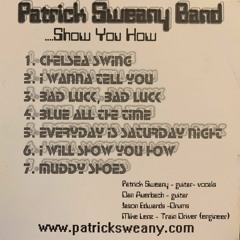 Patrick Sweany Band - Show You How - 2001