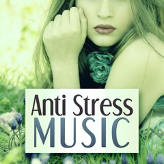 Anti Stress Music - Sleep Music and Spa Dreams, Reiki, New Age, Mindfulness Meditation, Relax Yourself
