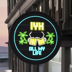 IYH - All My Life